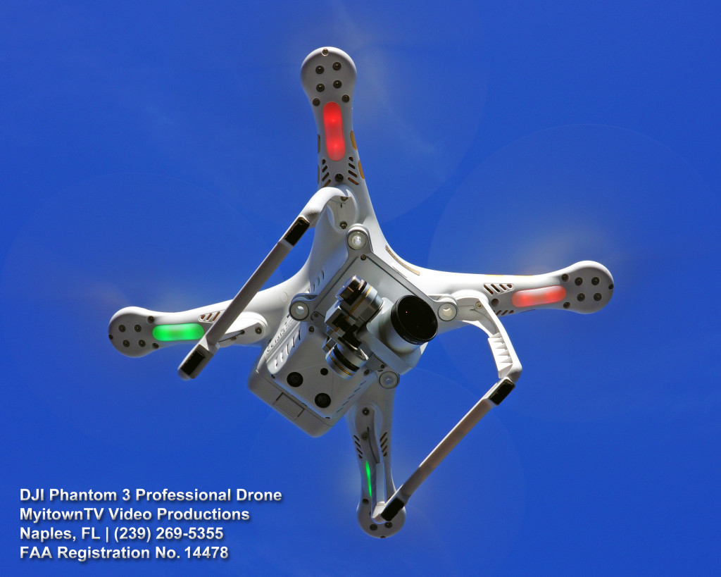 Phantom 3 Professional Drone - MyitownTV Video Production - Naples, FL